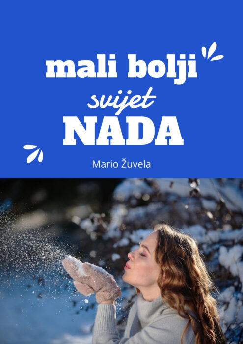Mali bolji svijet - Knjiga - Mario Žuvela